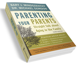 Picture of Parenting Your Parents, which he co-authored with Bart Mindszenthy,